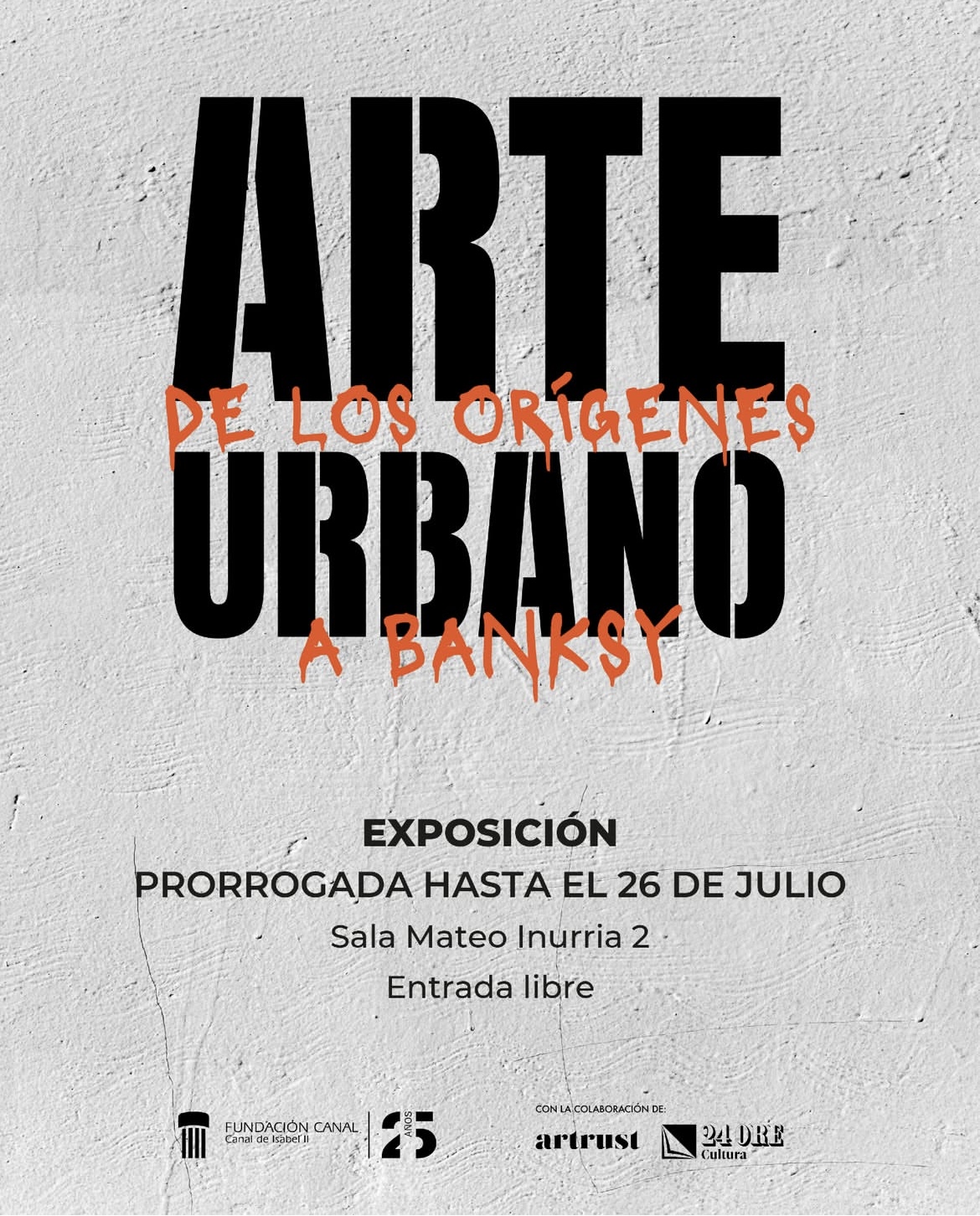 Arte urbano. De los orígenes a Banksy (Madrid / Spain 2026)